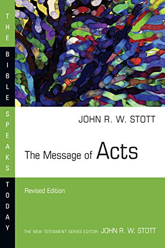 The Message of Acts (Bible Speaks Today)